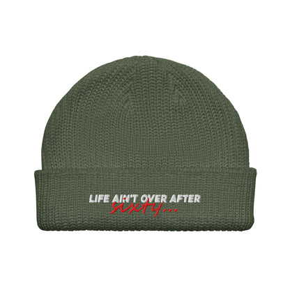 "Life Ain't Over" Beanie