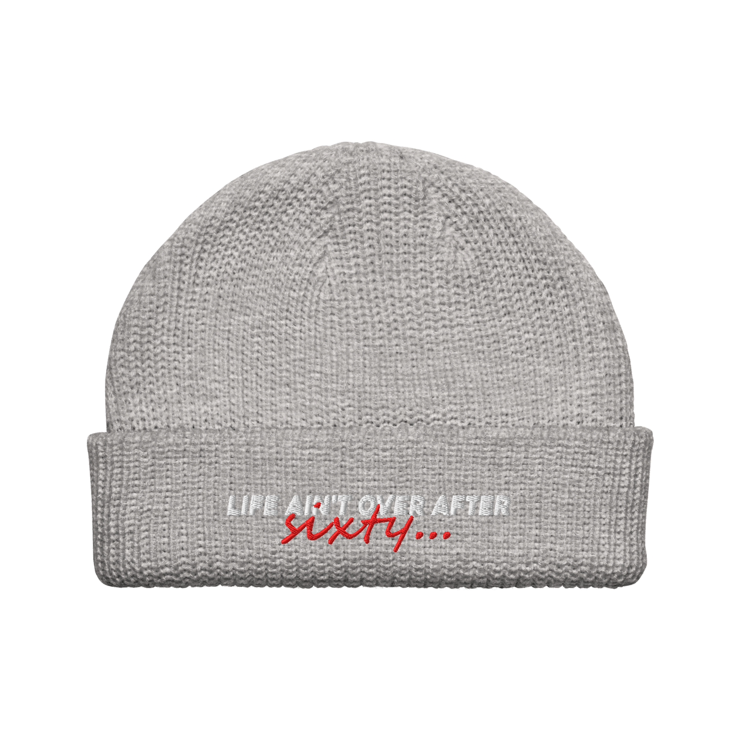 "Life Ain't Over" Beanie